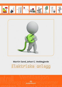 Elektriske anlegg av Martin Sand og Johan G. Veddegjerde (Heftet)