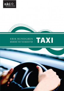 Økonomi for taxibedrifter av Erik Rundgren (Heftet)