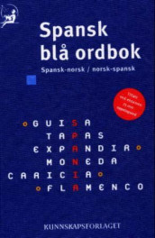 Spansk blå ordbok av Sigrid Loennecken og Kåre Nilsson (Innbundet)