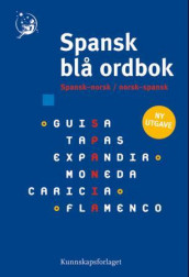 Spansk blå ordbok av Kåre Nilsson og Eva Refsdal (Innbundet)