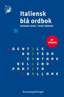 Italiensk blå ordbok av Kolbjørn Blücher, Geir Lima, Diana Haakonsen og Magnus Ulleland (Innbundet)