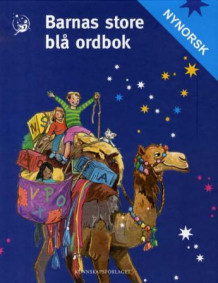 Barnas store blå ordbok av Bodil Aurstad, Monica Kaasa og Anne Stuhaug (Innbundet)
