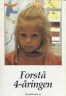 Forstå 4-åringen av Lisa Miller (Heftet)