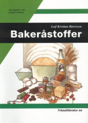 Bakeråstoffer av Leif Kristian Børresen (Heftet)