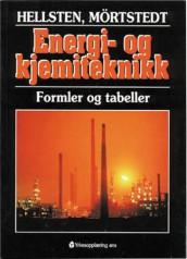 Energi- og kjemitekniske tabeller av Gunnar Hellsten og Sten-Erik Mørtstedt (Heftet)