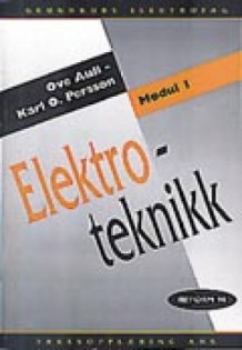 Elektroteknikk av Ove Auli og Karl O. Persson (Heftet)
