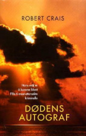 Dødens autograf av Robert Crais (Innbundet)