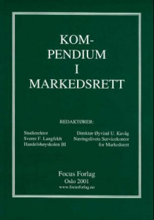 Kompendium i markedsrett av Sverre F. Langfeldt og Øyvind U. Kavåg (Heftet)