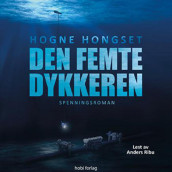 Den femte dykkeren av Hogne Hongset (Nedlastbar lydbok)