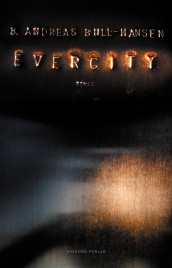 Evercity av Bjørn Andreas Bull-Hansen (Ebok)