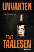 Livvakten av Tove Taalesen (Innbundet)