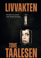 Livvakten av Tove Taalesen (Ebok)