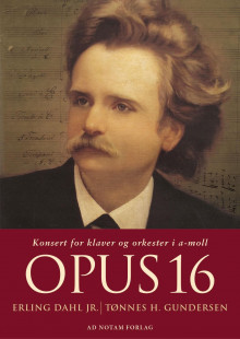 Opus 16 av Dahl og Tønnes H. Gundersen (Innbundet)