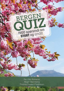 Bergenquiz av Per Otto Romøren, Roger Stjernberg og Thomas Flaaten Fredriksen (Heftet)