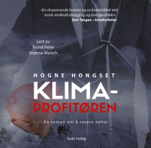 Klimaprofitøren av Hogne Hongset (Nedlastbar lydbok)