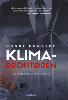 Klimaprofitøren av Hogne Hongset (Ebok)