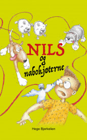 Nils og nabokjøterne av Hege Bjerkelien (Ebok)