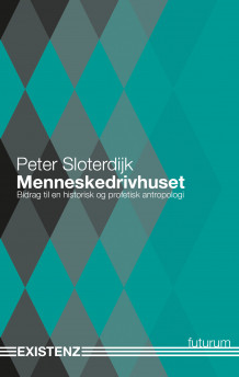 Menneskedrivhuset av Peter Sloterdijk (Heftet)