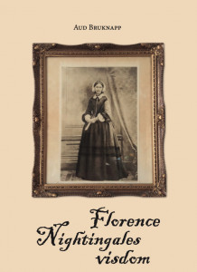Florence Nightingales visdom av Aud Bruknapp (Heftet)