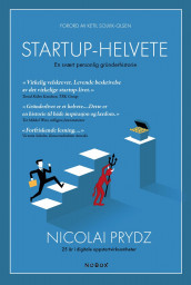 Startup-helvete av Nicolai Prydz (Innbundet)