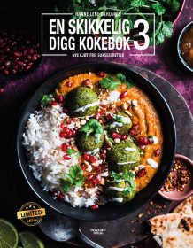 En skikkelig digg kokebok 3 av Hanne-Lene Dahlgren (Innbundet)