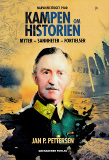 Kampen om historien av Jan P. Pettersen (Innbundet)