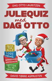 Julequiz med Dag Otto 2 av Dag Otto Lauritzen og David A. Tørre (Heftet)