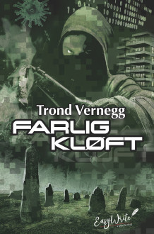 Farlig kløft av Trond Vernegg (Heftet)