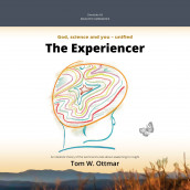 The experiencer av Tom W. Ottmar (Nedlastbar lydbok)