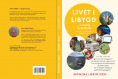 Livet i Libygd - i stadig forandring av Mogens Lorentzen (Heftet)