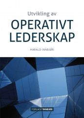 Utvikling av operativt lederskap av Harald Innbjør (Ebok)