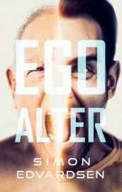 Ego alter av Simon Edvardsen (Ebok)