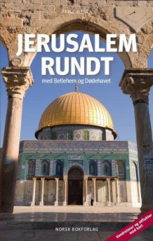 Jerusalem rundt av Terje Bjerka (Heftet)