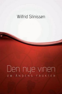 Den nye vinen av Wilfrid Stinissen (Innbundet)