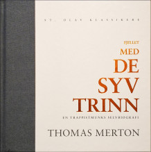 Fjellet med de syv trinn av Thomas Merton (Innbundet)