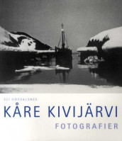 Kåre Kivijärvi av Eli Høydalsnes (Heftet)