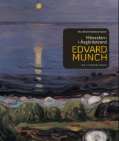 Edvard Munch av Hans-Martin Frydenberg Flaatten (Innbundet)