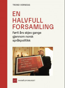 En halvfull forsamling av Trond Vernegg (Innbundet)