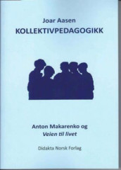 Kollektivpedagogikk av Joar Aasen (Heftet)