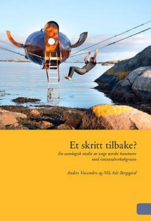 Et skritt tilbake? av Anders Vassenden og Nils Asle Bergsgard (Heftet)