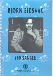 100 sanger av Bjørn Eidsvåg (Spiral)
