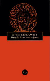 Utrydd hver eneste jævel av Sven Lindqvist (Heftet)