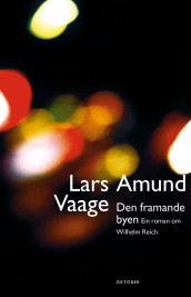 Den framande byen av Lars Amund Vaage (Innbundet)