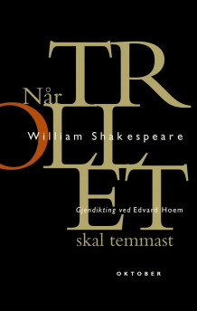 Når trollet skal temmast av William Shakespeare (Heftet)