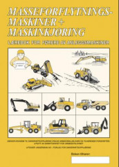 Masseforflytningsmaskiner + maskinkjøring av Ivar Angerman (Heftet)