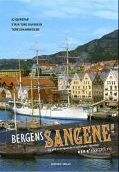 Bergenssangene del 3 av Stein Tore Davidsen og Jo Gjerstad (Innbundet)