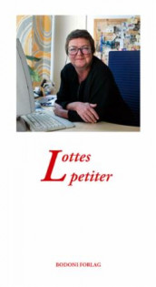 Lottes petiter av Lotte Schønfelder (Heftet)