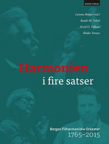 Harmonien i fire satser av Lorentz Reitan, Randi M. Selvik, Arvid O. Vollsnes og Reidar Storaas (Innbundet)