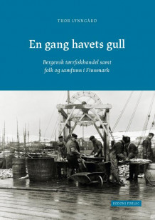 En gang havets gull av Thor Lynngård (Heftet)