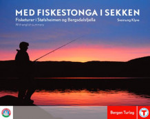 Med fiskestonga i sekken av Sveinung Klyve (Heftet)